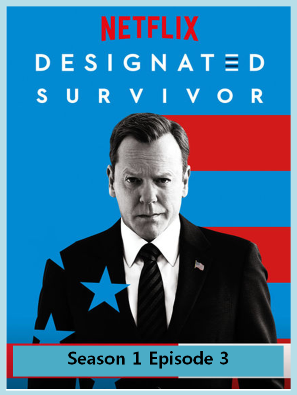 Designated Survivor (1-3)