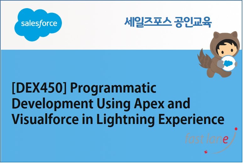 [DEX450] Programmatic Development Using Apex and Visualforce in Lightning Experience